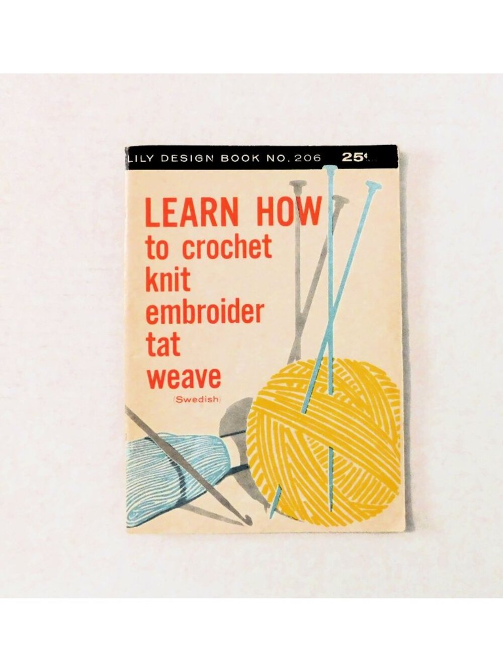 Lily Design Learn How To Crochet Knit Embroider Tat Swedish Weave 1950s PB